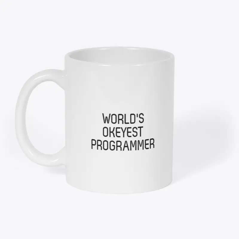 World's Okayest Programmer