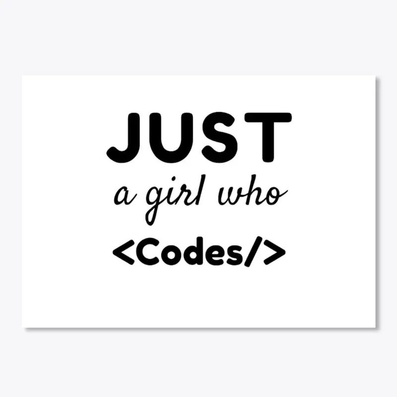 Just a girl who codes