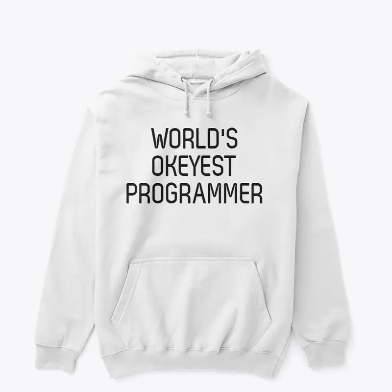 World's Okayest Programmer